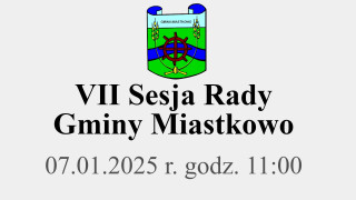 VII Sesja Rady Gminy